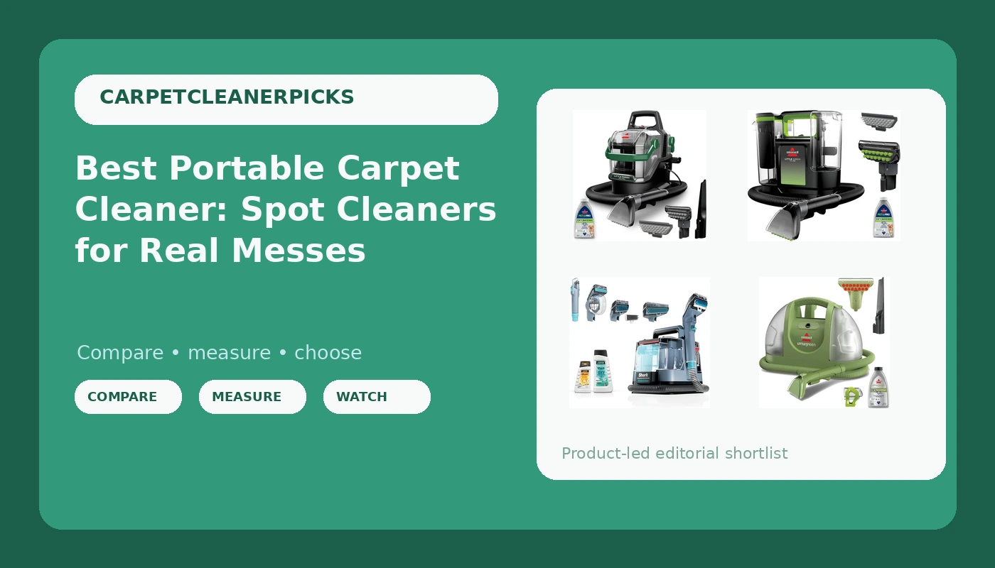 Best Portable Carpet Cleaner: Spot Cleaners for Real Messes - CarpetCleanerPicks review with measurements and honest opinion