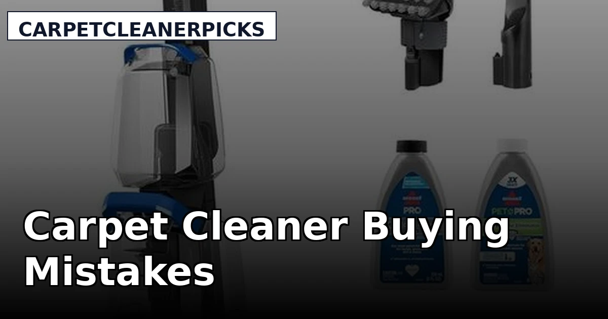 Carpet Cleaner Buying Mistakes - CarpetCleanerPicks review with measurements and honest opinion